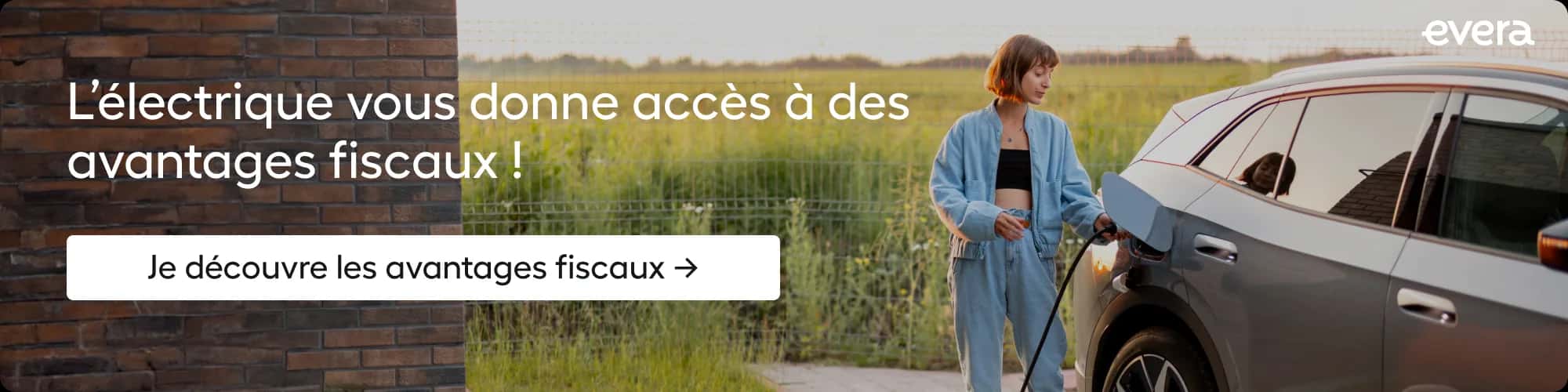 L'électrique vous donne accès à des avantages fiscaux
