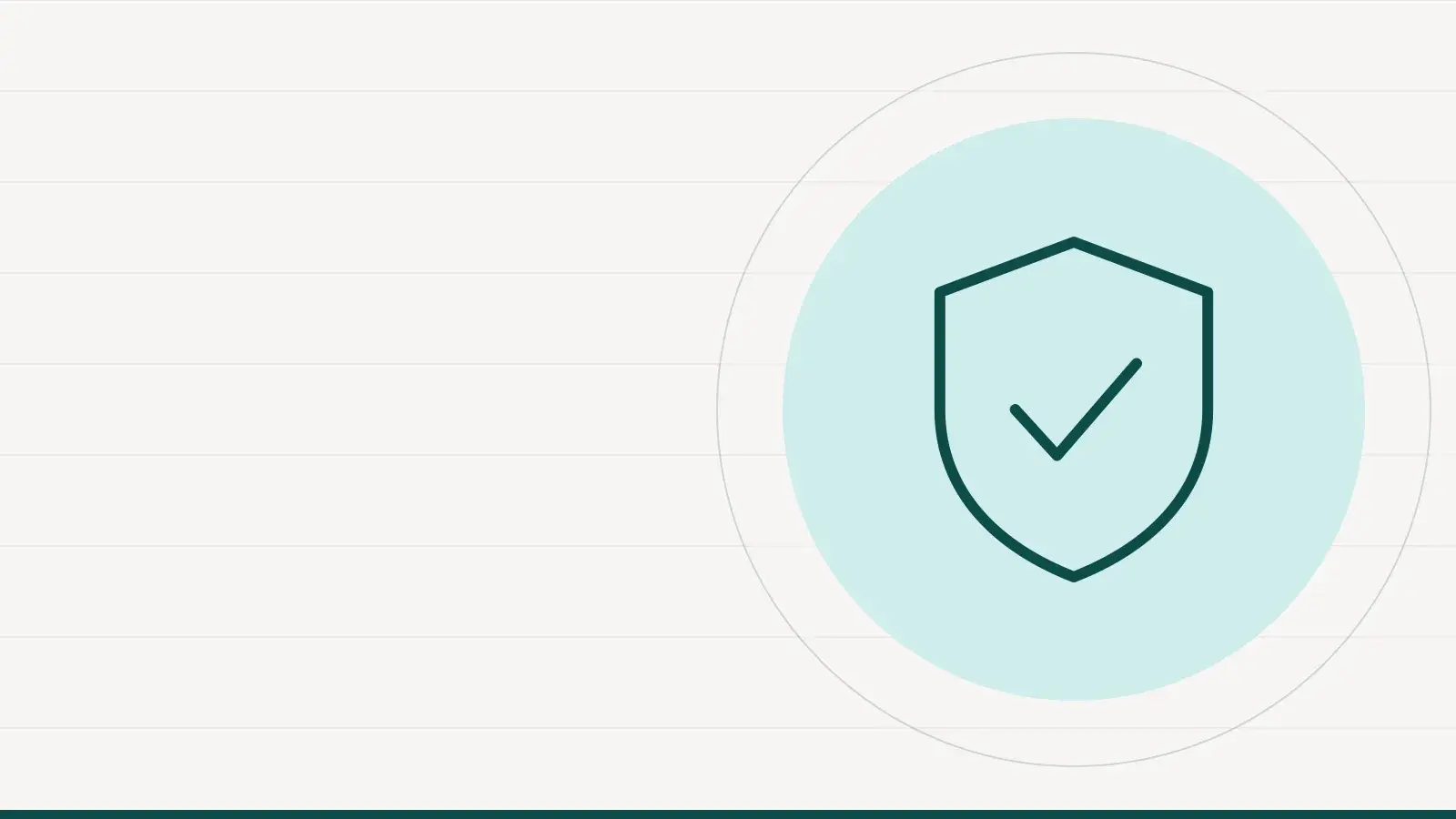 Pictogramme d'un bouclier marqué d'une coche, posé sur un disque vert d'eau